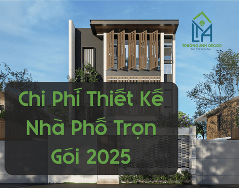 Chi Phí Thiết Kế Nhà Phố Trọn Gói Tại TP.HCM: Cập Nhật Mới Nhất 2025