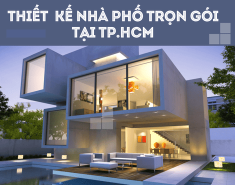 Thiết Kế Nhà Phố Trọn Gói Tại TP.HCM – Giải Pháp Hoàn Hảo Từ Trường Anh Decor